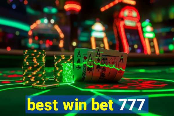 best win bet 777