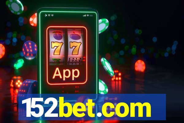 152bet.com