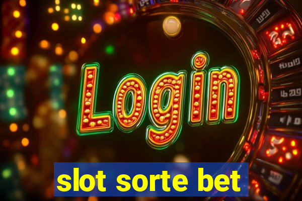 slot sorte bet