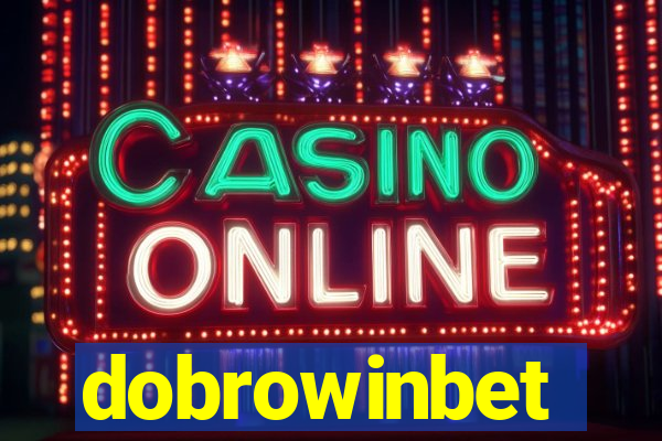 dobrowinbet