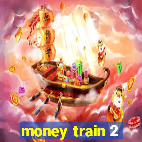 money train 2