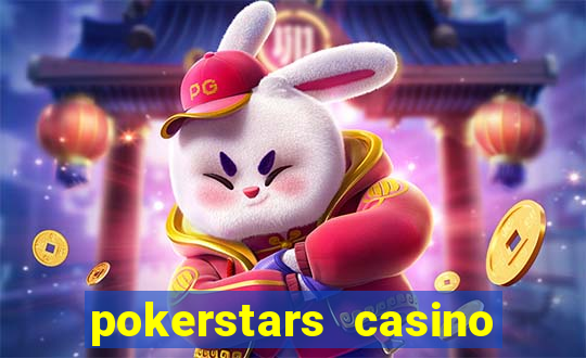 pokerstars casino real money