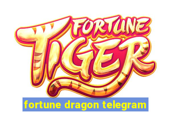 fortune dragon telegram