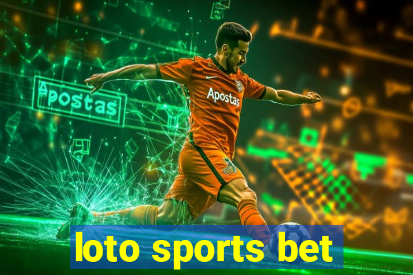 loto sports bet