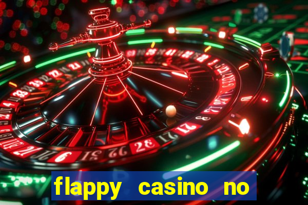 flappy casino no deposit bonus