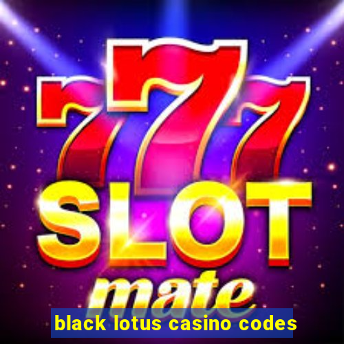 black lotus casino codes