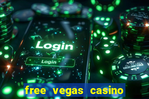 free vegas casino slot machines