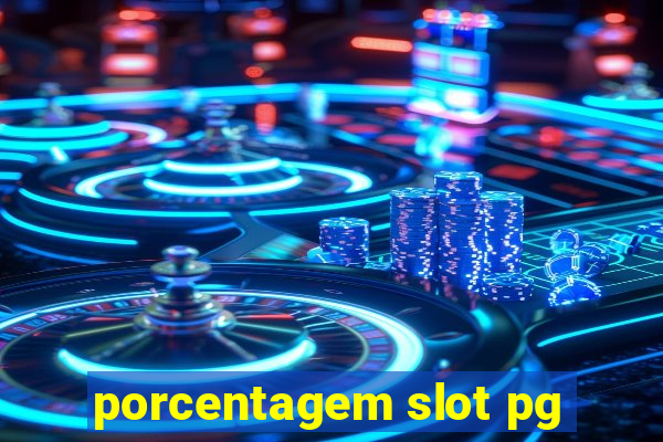 porcentagem slot pg