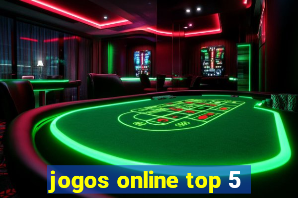 jogos online top 5