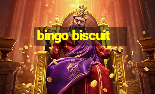 bingo biscuit