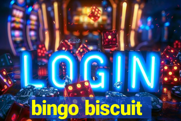 bingo biscuit