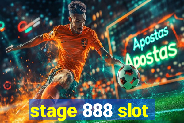 stage 888 slot