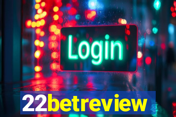 22betreview