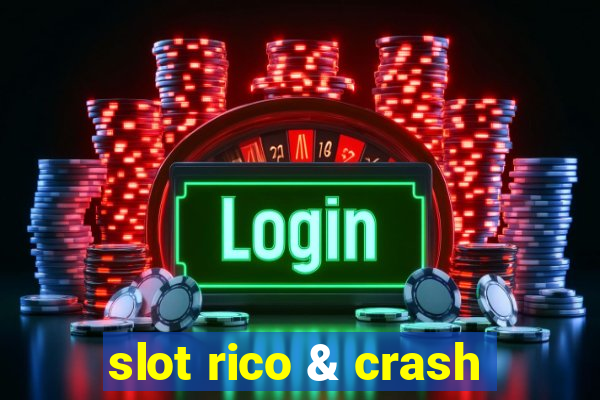 slot rico & crash