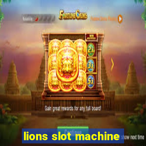 lions slot machine