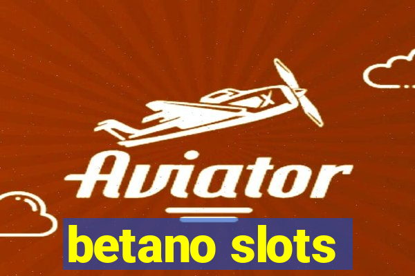 betano slots