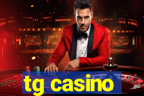 tg casino