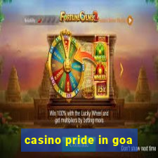 casino pride in goa