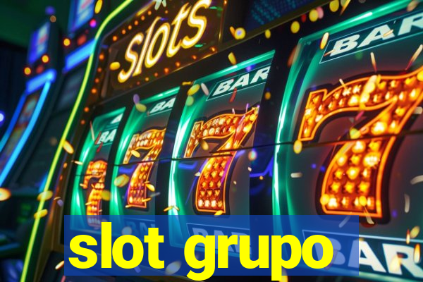 slot grupo