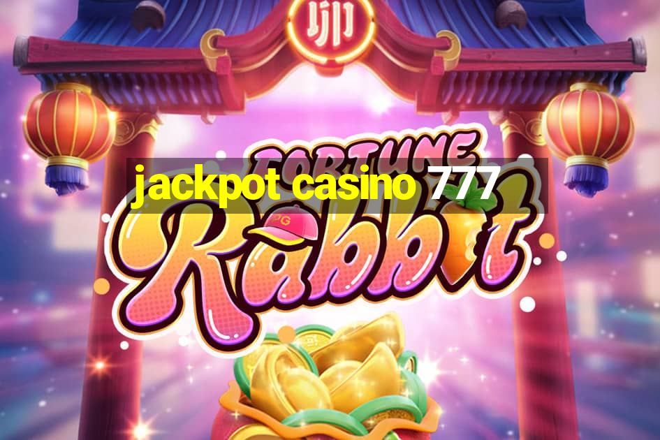 jackpot casino 777