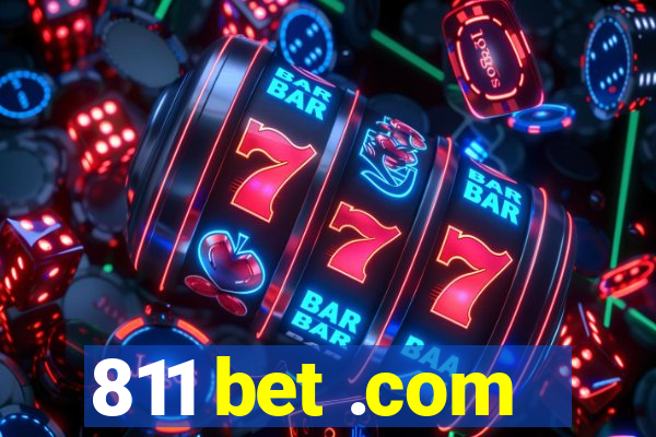 811 bet .com