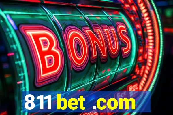 811 bet .com