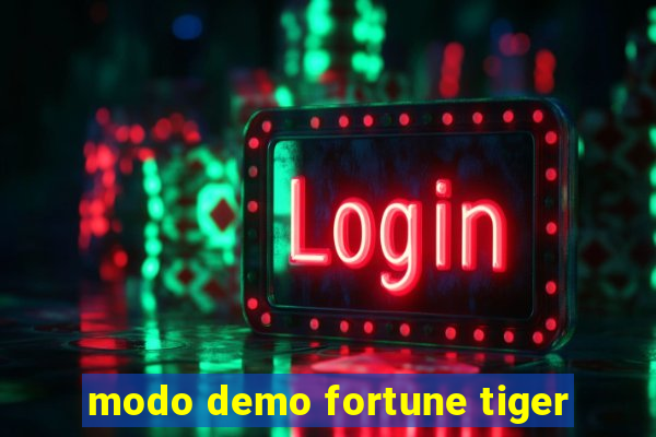 modo demo fortune tiger