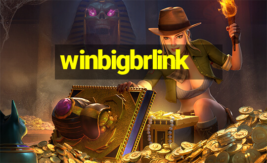 winbigbrlink