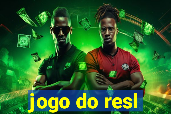 jogo do resl