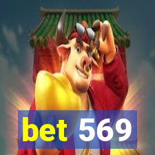 bet 569