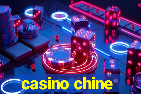 casino chine