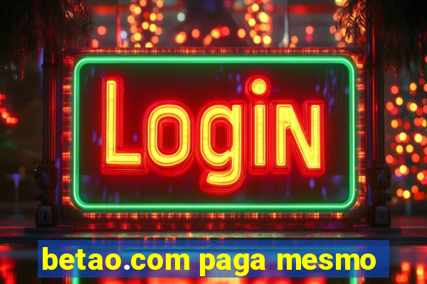 betao.com paga mesmo