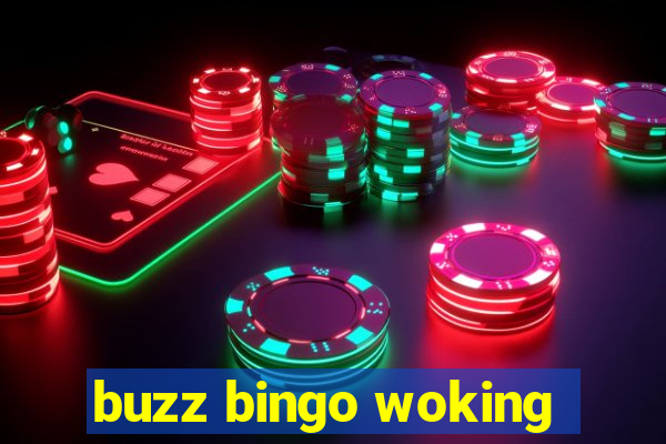 buzz bingo woking