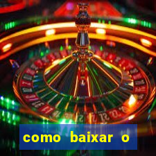 como baixar o esporte bet