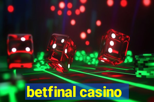 betfinal casino