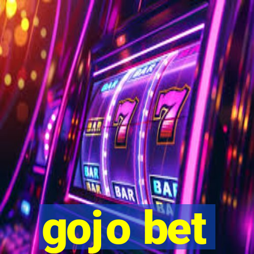 gojo bet