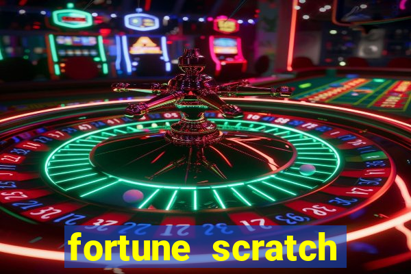 fortune scratch life paga mesmo