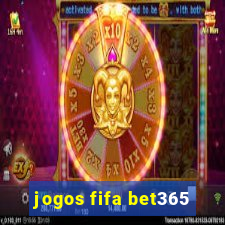 jogos fifa bet365