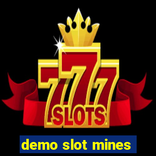 demo slot mines