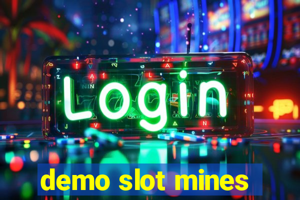 demo slot mines