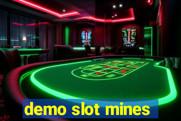 demo slot mines