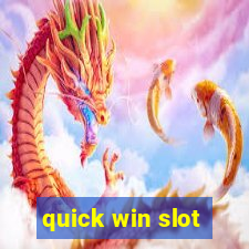 quick win slot