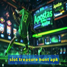 slot treasure hunt apk