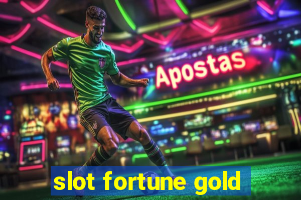 slot fortune gold