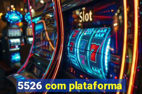 5526 com plataforma