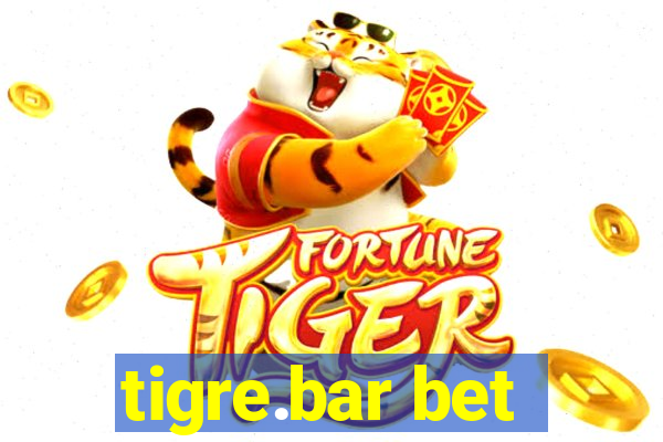 tigre.bar bet