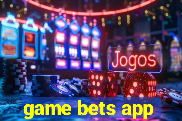 game bets app