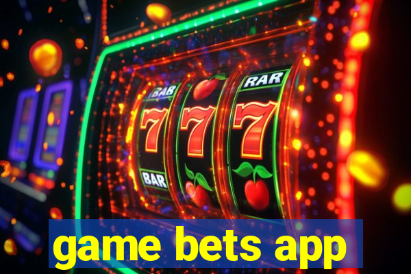 game bets app