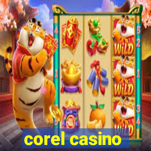 corel casino