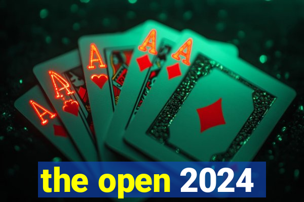 the open 2024